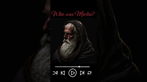 Who was Merlin?