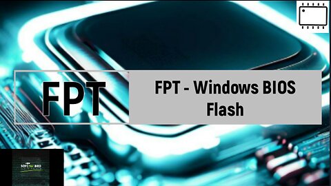 Intel Flash Programming Tool (FPT) - Windows BIOS Flash