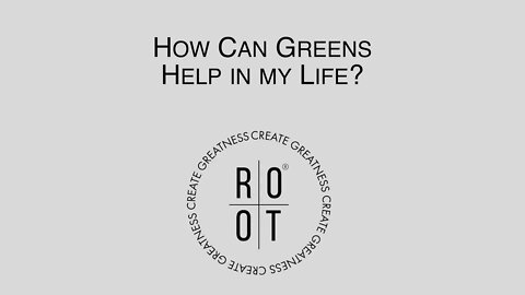 How Can ReLive Greens Help In My Life? ROOT Science Formulator, "Dr. Christina Rahm" Explains