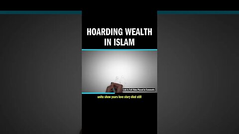 Hoarding Wealth in Islam