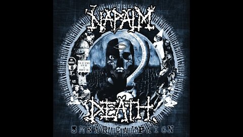 Napalm Death - Smear Campaign (Full Album)