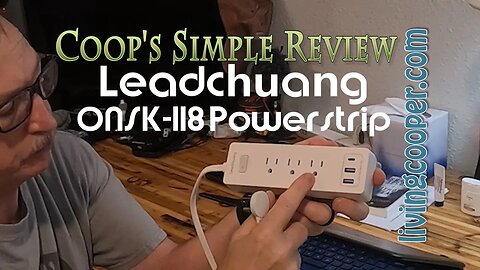 Coop's Simple Review - Leadchuang ONSK 118 Powerstrip