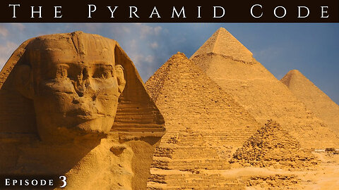 The Pyramid Code (2009) - Documentary Series (Ep3)