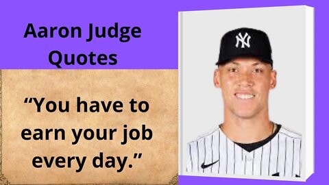 Aaron Judge Quotes