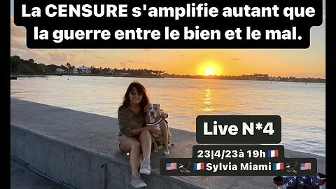 Live N°4 La censure s'amplifie autant que la guerre entre le bien et le mal