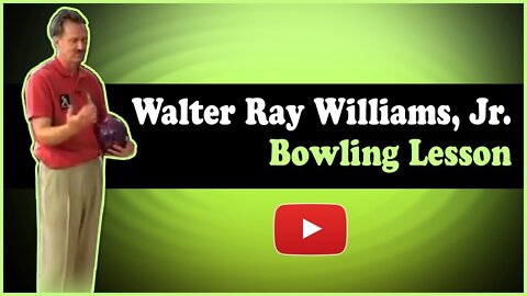 Bowling Lessons from the Pros - Walter Ray Williams, Jr. and Mark Baker