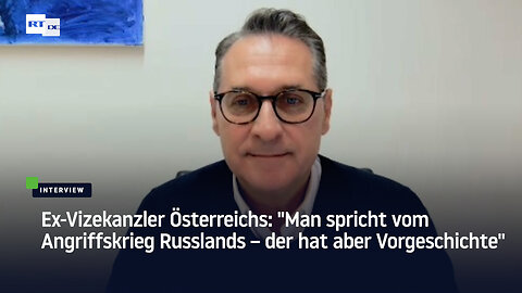 Ex-Vizekanzler Österreichs: "Man spricht vom Angriffskrieg Russlands – der hat aber Vorgeschichte"