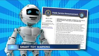 FBI warns parents of privacy risks with internet-connected toys