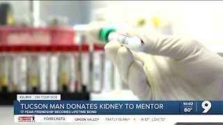 Tucson man donates kidney to lifelong mentor