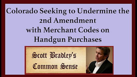 Colorado Seeking to Undermine the 2nd Amendment with Merchant Codes on Handgun Purchases