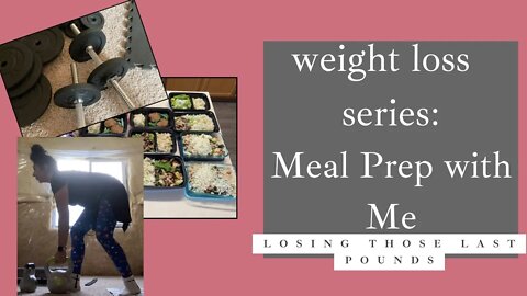 Meal Prep with me - Weight Loss Series