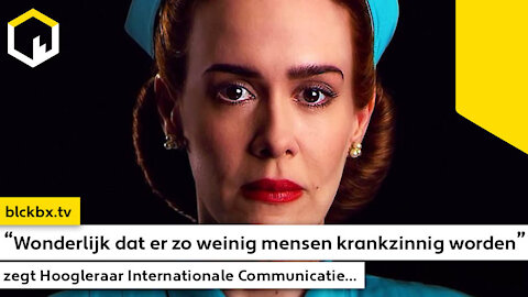 “Wonderlijk dat er nu zo weinig mensen krankzinnig worden” zegt Hoogleraar Int. Communicatie…