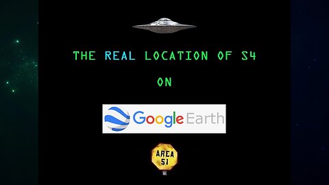 The REAL Location Of S4 On Google Earth (2020 Discovery By Andrew Burlington) [2023 Reworked Version]