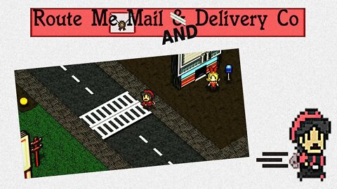 Route Me Mail & Delivery Co: Another Day, Another Dollar! (#2) *Audio Issues*