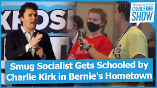 Smug Socialist Gets Schooled by Charlie Kirk in Bernie's Hometown