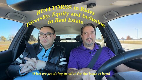 REALTORS® in Rides - Diversity, Equity and Inclusion in Real Estate