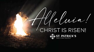 Alleluia! Christ is Risen!