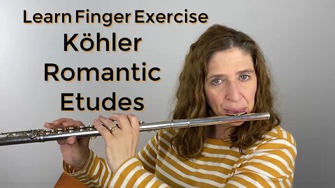 Learn Köhler Etudes No 5 Op 66 Finger Exercise 25 Romantic Etudes