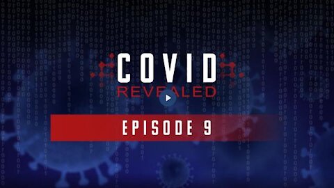 Covid Revealed - Episode 9 (Dr. Robert Malone, Dr. David Martin)