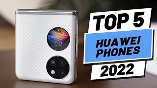 Top 5 BEST Huawei Phones of [2022]