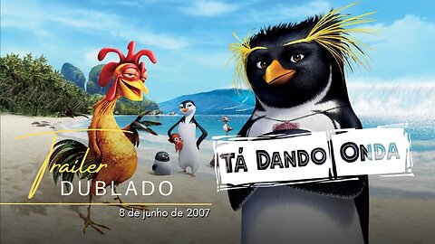 Tá Dando Onda | Trailer oficial dublado | 2007