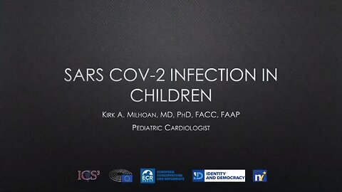 Kirk Milhoan – Covid-19 in Children