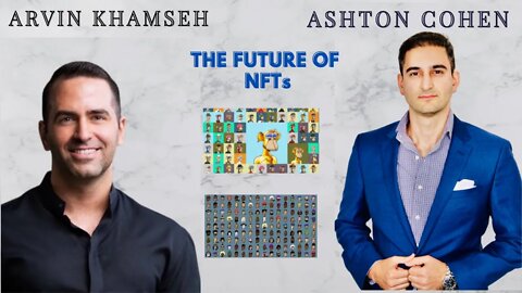 NFT Expert on the Future of NFTs. Guest: Arvin Khamseh (Clip)