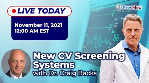 New CV Screening Systems with Dr. Craig Backs (LIVE)