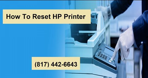 How To Reset HP Printer (817) 442-6643