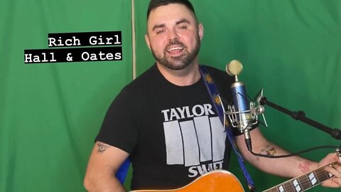 Rich Girl - Hall & Oates (COVEr)
