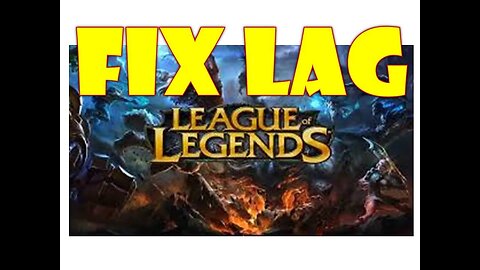 Fix League of legends Lag