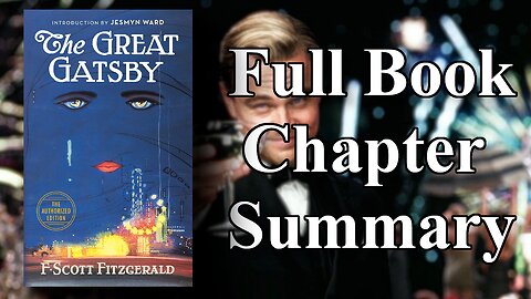 The Great Gatsby - Every Chapter Summary
