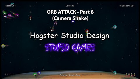 Orb Attack - Part 8 (Camera Shake)