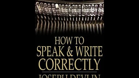 How to Speak and Write Correctly by Joseph Devlin - Audiobook