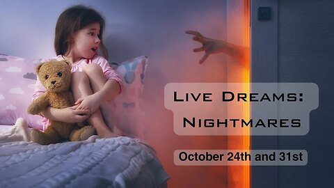 LIVE Dreams - NIGHTMARES ONLY Edition - October 24, 2023