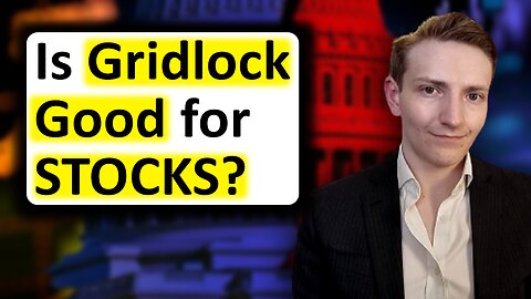 Is gridlock good for markets?