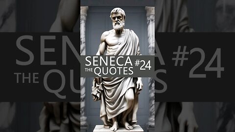 Stoic Truth by Seneca Quote #24 #quotes #seneca