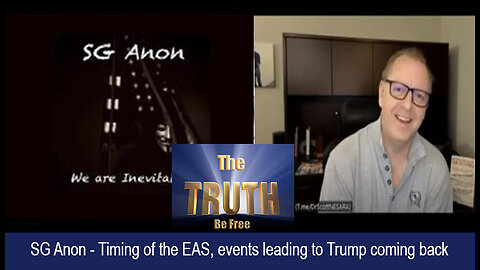 SG ANON- TIMING OF THE EAS, EVENTS LEADING TO TRUMP COMING BACK