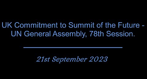 Summit of the Future - UN General Assembly, 78th session - 21st September 2023