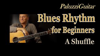 Blues Rhythm Guitar Lessons for Beginners [12 Bar A Shuffle]