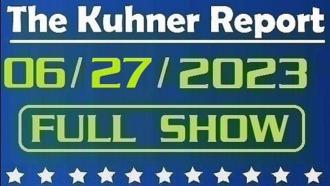 The Kuhner Report 06/27/2023 [FULL SHOW] CNN obtains and publishes 2021 tape, where Donald Trump acknowledges he keeps classified Pentagon documents