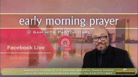 (RE-AIR) Early morning prayer with Pastor Carl