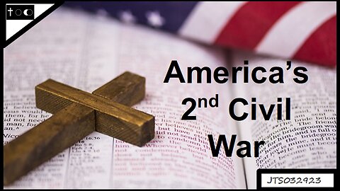 America's 2nd Civil War - JTS032923