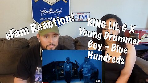 KING LIL G X Young Drummer Boy - Blue Hundreds (eFamily Reaction!)