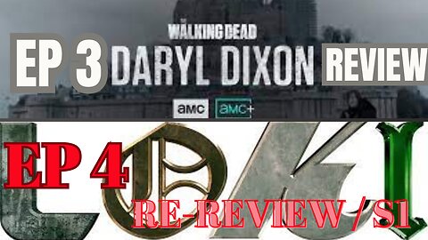 Rev'ing TWD: Daryl Dixon Series Ep3 'Paris sera toujours Paris' & Loki S1E4 R-REV