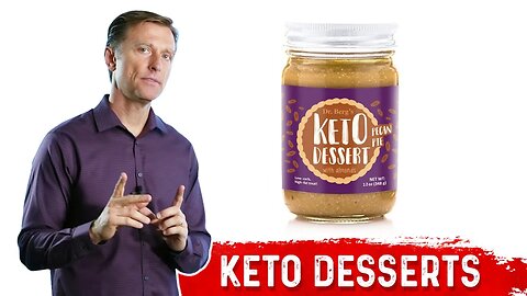 Dr. Berg's New Keto Desserts Now Available