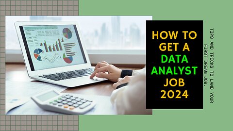 How To get Your first Data Analyst Job With No Experience in 2024