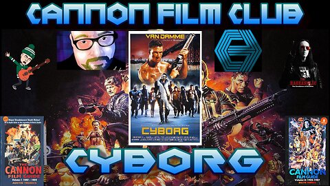 Cannon Film Club - CYBORG!