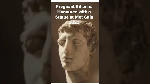 PREGNANT RIHANNA HONOURED WITH A STATUE AT MET GALA 2022