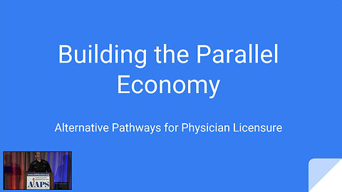 Building the Parallel Economy: Alternative Pathways for Physician Licensure
